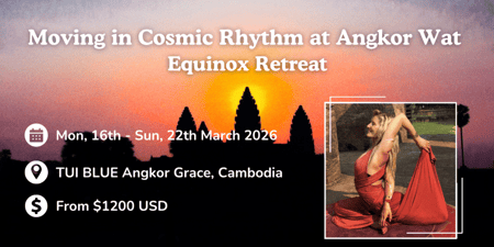 Moving in Cosmic Rhythm - Prana Flow Yoga Equinox Retreat at Angkor Wat With Shiva Rea