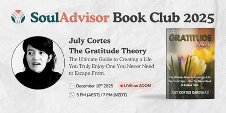 SoulAdvisor Book Club 2025: Join July Cortes — Author of The Gratitude Theory