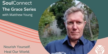 SoulAdvisor Grace Series with Matthew Young