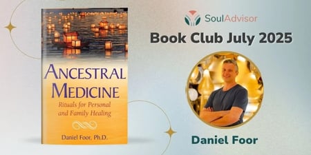 A Deep Dive into Ancestral Medicine with Daniel Foor